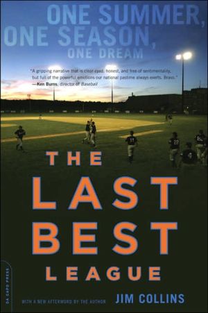Book The Last Best League: One Summer, One Season, One Dream free
