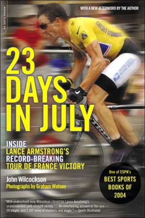Book 23 Days in July: Inside the Tour de France and Lance Armstrong's Record-Breaking Victory free