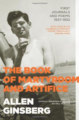 Book The Book of Martyrdom and Artifice: First Journals and Poems 1937-1952 free