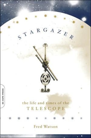 Book Stargazer: The Life and Times of the Telescope free