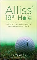 Book Alliss' 19th Hole: Trivial Delights from the World of Golf free