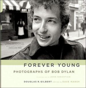 Book Forever Young: Photographs of Bob Dylan free