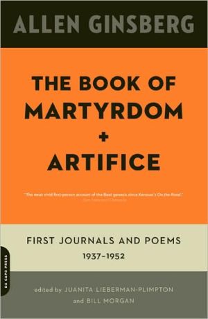 Book The Book of Martyrdom and Artifice: First Journals and Poems: 1937-1952 free