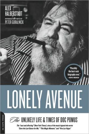 Book Lonely Avenue: The Unlikely Life and Times of Doc Pomus free