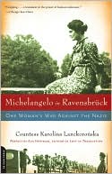 Book Michelangelo in Ravensbruck: One Woman's War Against the Nazis free Book Michelangelo in Ravensbruck: One Woman's War Against the Nazis free