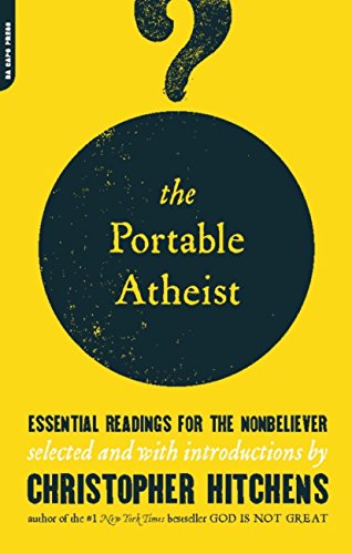 Book The Portable Atheist: Essential Readings for the Nonbeliever free