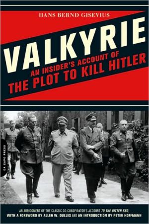 Book Valkyrie: An Insider's Account of the Plot to Kill Hitler free