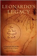Book Leonardo's Legacy: How Da Vinci Reimagined the World free