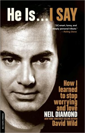Book He Is. I Say: How I Learned To Stop Worrying And Love Neil Diamond free