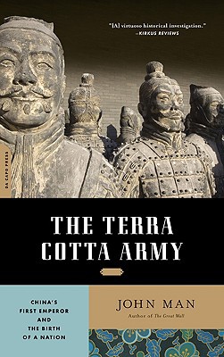 Book The Terra Cotta Army: China’s First Emperor and the Birth of a Nation free