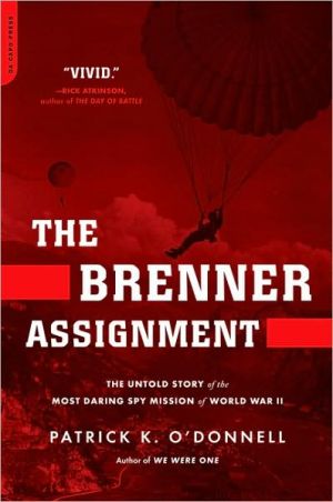 Book The Brenner Assignment: The Untold Story of the Most Daring Spy Mission of World War II free