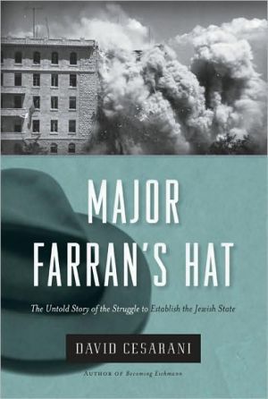 Book Major Farran's Hat: The Untold Story of the Struggle to Establish the Jewish State free