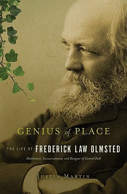 Book Genius of Place: The Life of Frederick Law Olmsted (A Merloyd Lawrence Book) free