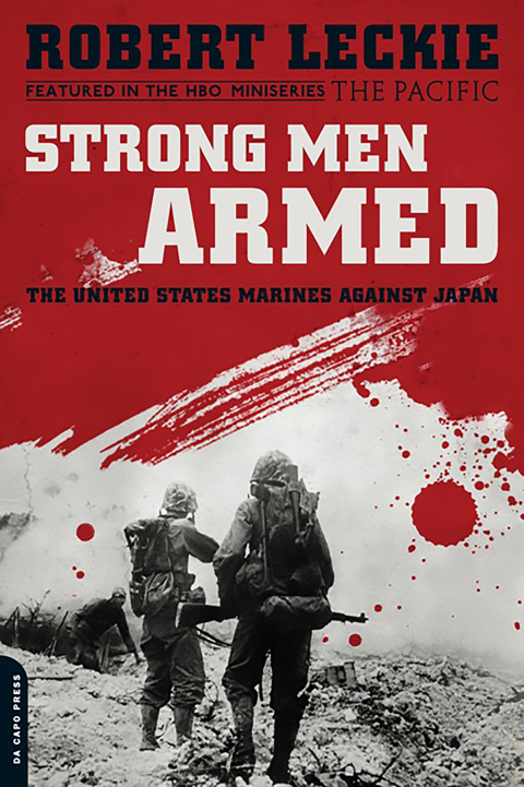 Book Strong Men Armed: The United States Marines Against Japan free