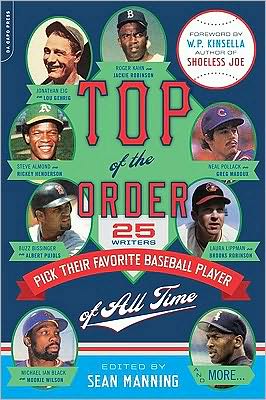 Book Top of the Order: 25 Writers Pick Their Favorite Baseball Player of All Time free