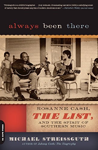Book Always Been There: Rosanne Cash, The List, and the Spirit of Southern Music free