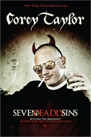 Book Seven Deadly Sins: Settling the Argument Between Born Bad and Damaged Good free
