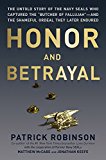 Book Honor and Betrayal: The Untold Story of the Navy SEALs Who Captured the ""Butcher of Fallujah""--and the Shameful Ordeal They Later Endured free