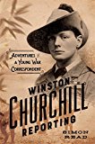 Book Winston Churchill Reporting: Adventures of a Young War Correspondent free
