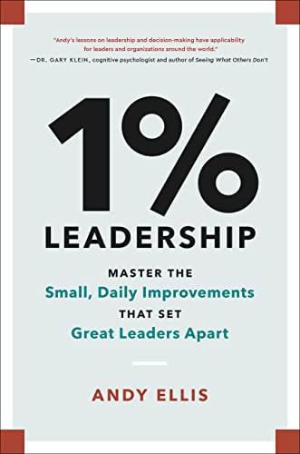 Book 1% Leadership: Master the Small, Daily Improvements that Set Great Leaders Apart free