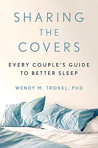 Book Sharing the Covers: Every Couple's Guide to Better Sleep free