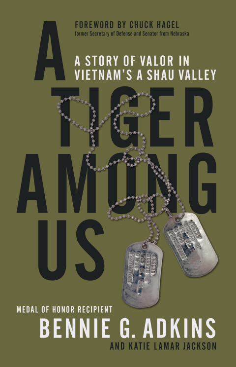 Book A Tiger among Us: A Story of Valor in Vietnam's A Shau Valley free