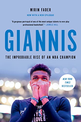 Book Giannis: The Improbable Rise of an NBA Champion free