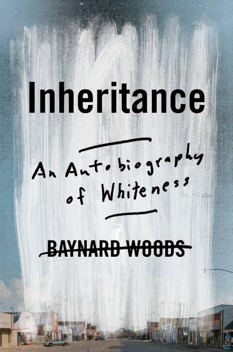 Book Inheritance: An Autobiography of Whiteness free