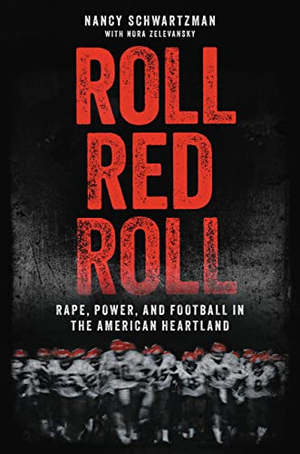 Book Roll Red Roll: Rape, Power, and Football in the American Heartland free