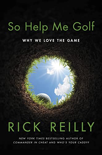 Book So Help Me Golf: Why We Love the Game free