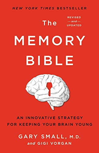 Book The Memory Bible: An Innovative Strategy for Keeping Your Brain Young free