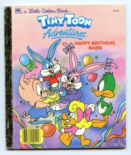 Book Happy birthday, Babs! (Tiny toon adventures) free