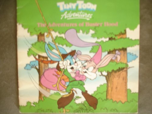 Book The adventures of Buster Hood (Tiny toon adventures) free