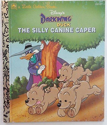 Book Disney's Darkwing Duck: The silly canine caper (A little golden book) free