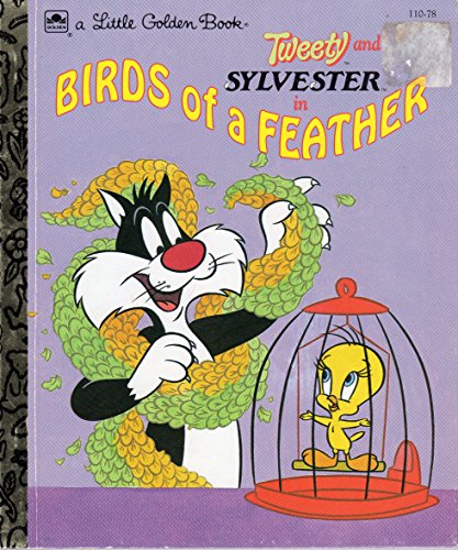 Book Tweety and Sylvester in Birds of a feather (A Little golden book) free