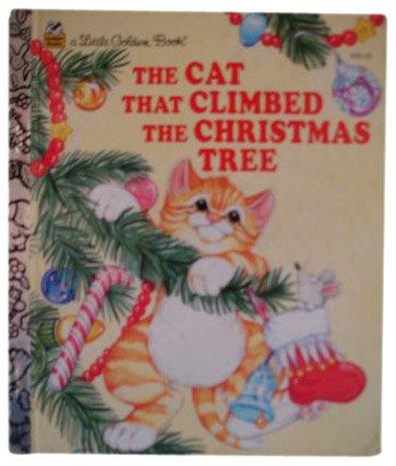 Book The Cat That Climbed the Christmas Tree (Little Golden Book) free