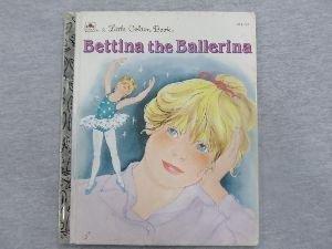 Book Bettina the Ballerina (A Little Golden Book) free