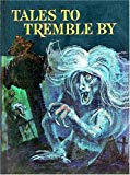 Book TALES TO TREMBLE BY: A collection of famous stories of haunting and suspense free