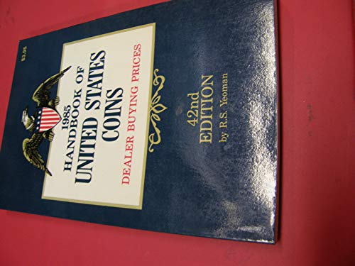 Book Handbook of U S Coins-1985, Blue (Handbook of United States Coins: The Official Blue Book (Paper)) free