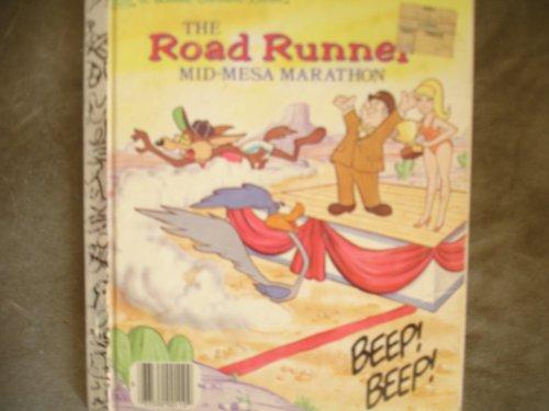 Book The Road Runner Mid-Mesa Marathon (Little Golden Books) free