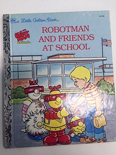Book Robotman and Friends at School free