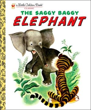 Book The Saggy Baggy Elephant (Little Golden Book) free Book The Saggy Baggy Elephant (Little Golden Book) free