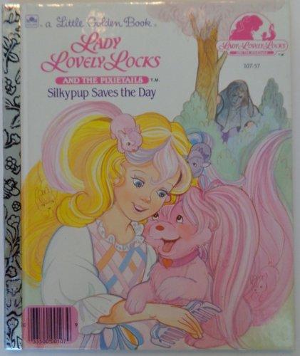 Book Lady Lovelylocks: Silkypup Saves the Day free