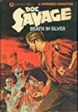 Book Doc Savage: Death In Silver free