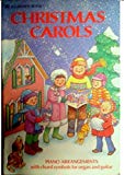 Book Christmas Carols: Piano Arrangements with Chord Symbols for Organ and Guitar free