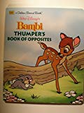 Book Walt Disney's Bambi: Thumper's Book of Opposites (A Golden Board Book) free
