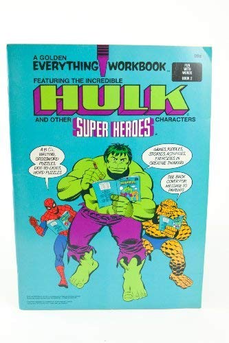 Book A Golden Everything Workbook Featuring the Incredible Hulk and Other Super Heroes Characters (A Golden Everything Workbook, fun with words book 2) free