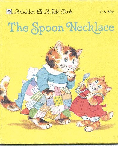 Book The spoon necklace (A Golden tell-a-tale book) free