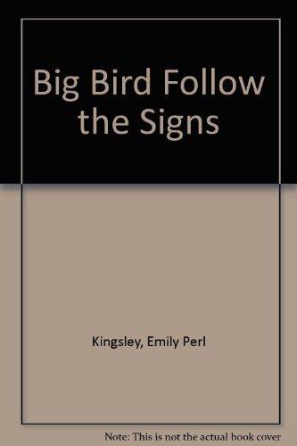 Book Big Bird follows the signs: Featuring Jim Henson's Sesame Street muppets (Golden Tell-a-tale book) free