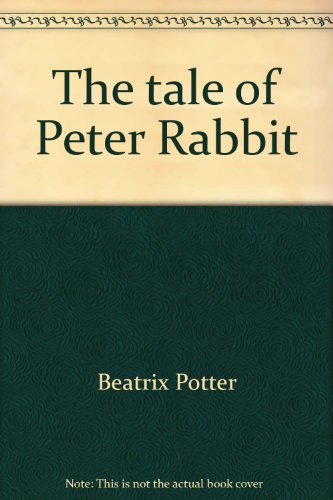 Book The tale of Peter Rabbit (A Golden tell-a-tale book) free